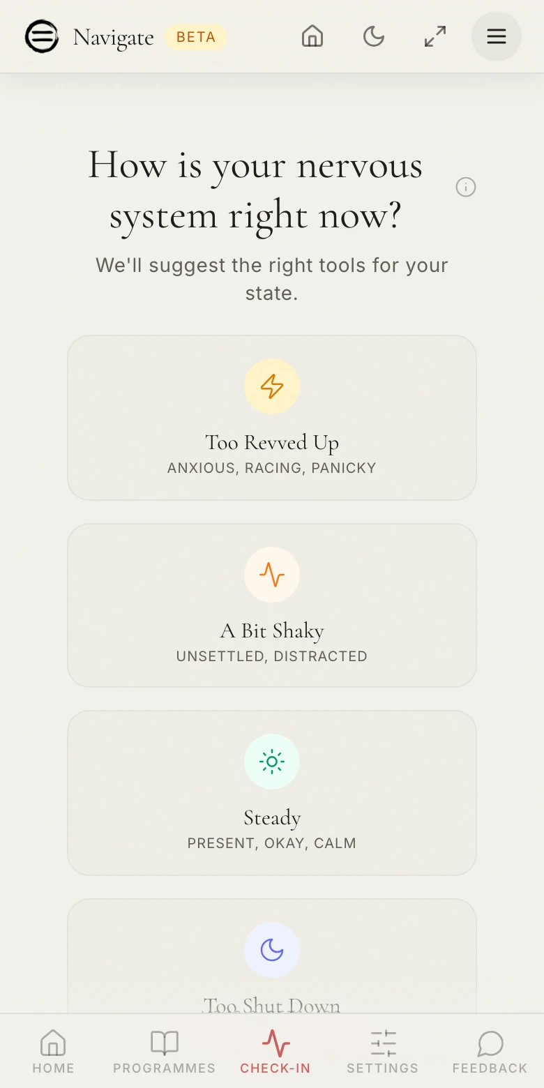 The Navigate check-in asking how is your nervous system right now, with four state options from too revved up to too shut down